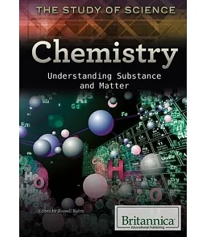 Chemistry: Understanding Substance and Matter