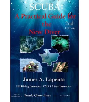 Scuba: A Practical Guide for the New Diver