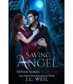 Saving Angel: A Divisa Novel