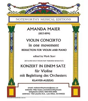 Amanda Maier 1853-1894 Violin Concerto in One Movement / Konzert in Einem Satz: Reduction for Violin and Piano / fur Violine mit