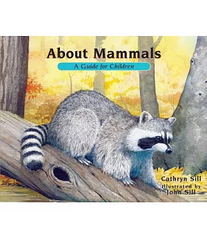 About Mammals: A Guide for Children