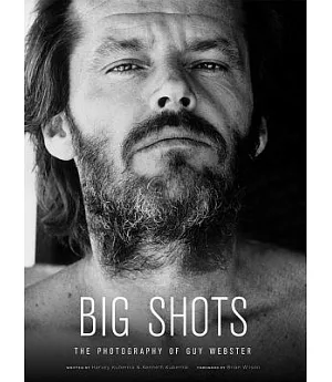 Big Shots: Rock Legends and Hollywood Icons, The Photography of Guy Webster
