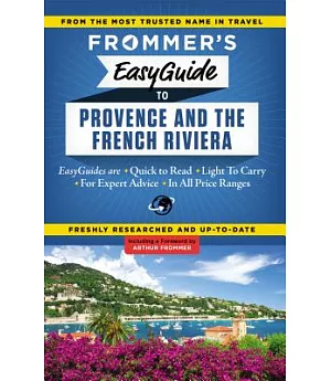 Frommer’s Easyguide to Provence & the French Riviera