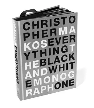 Everything: Black and White Monograph