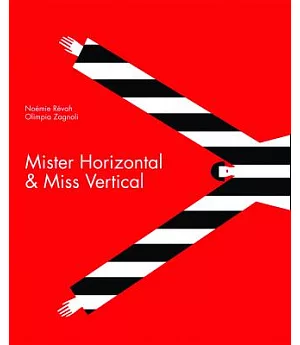 Mister Horizontal & Miss Vertical
