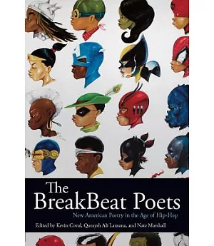 The Breakbeat Poets: New American Poetry in the Age of Hip-Hop