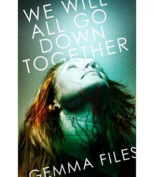 We Will All Go Down Together: Stories of the Five-family Coven