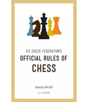 U.S. Chess Federation’s Official Rules of Chess