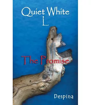 Quiet White L: The Promise