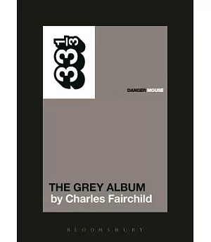 The Grey Album: Danger Mouse
