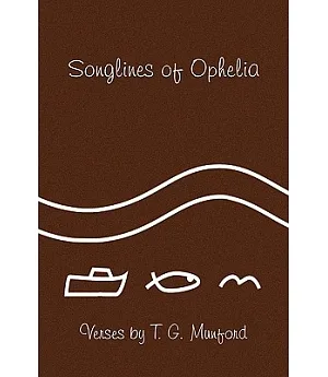 Songlines of Ophelia