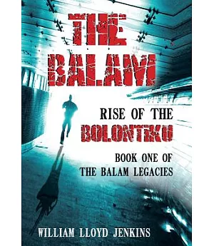The Balam: Rise of the Bolontiku