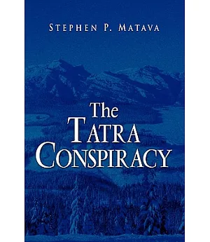 The Tatra Conspiracy