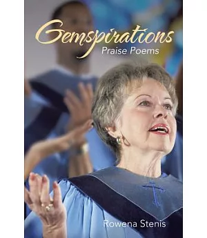 Gemspirations: Praise Poems