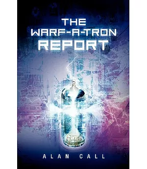 The Warf-a-tron Report