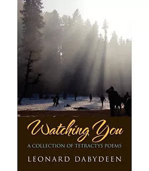 Watching You: A Collection of Tetractys Poems