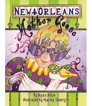 New Orleans Mother Goose