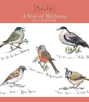 Madeleine Floyd’s a Year of Birdsong 2015 Calendar