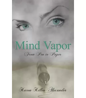 Mind Vapor: From Pen to Paper