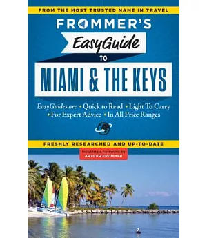 Frommer’s Easyguide to Miami & the Keys