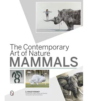 The Contemporary Art of Nature: Mammals