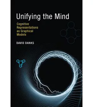 Unifying the Mind: Cognitive Representations As Graphical Models