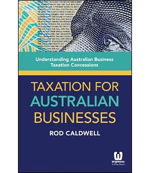 Taxation for Australian Businesses: Understanding Australian Business Taxation Concessions