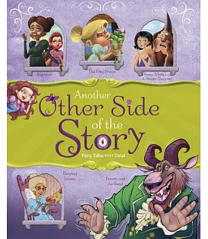 Another Other Side of the Story: Fairy Tales With a Twist