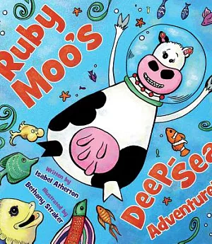 Ruby Moo’s Deep-Sea Adventure!