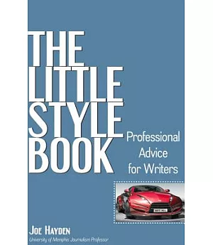 The Little Style Book: Professional Advice for Writers