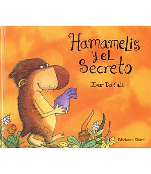 Hamamelis y el secreto / Hamamelis and the Secret