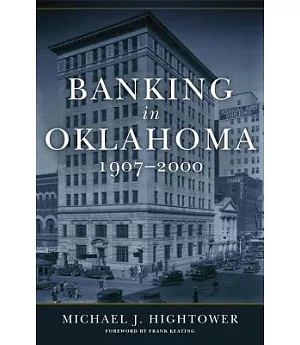 Banking in Oklahoma, 1907-2000