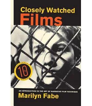 Closely Watched Films: An Introduction to the Art of Narrative Film Technique