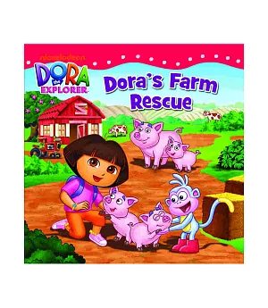 Dora’s Farm Rescue!