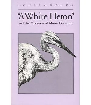 A White Heron and the Question of Minor Literature