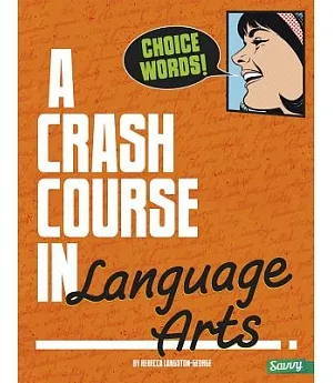 A Crash Course in Language Arts