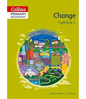Collins Primary Geography Change Book 5