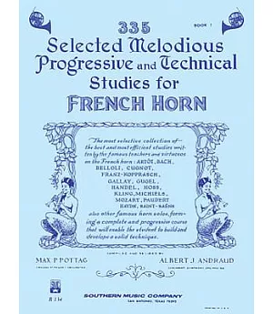 335 Selected Melodious Progressive & Technical Studies for Horn - Book 1