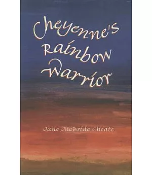 Cheyenne’s Rainbow Warrior