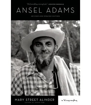 Ansel Adams: A Biography