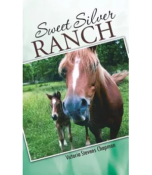 Sweet Silver Ranch