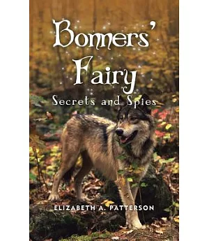 Secrets and Spies: A Bonners Fairy Novel