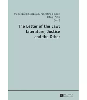 The Letter of the Law: Literature, Justice and the Other