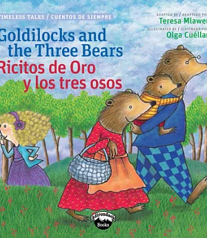 Goldilocks and the Three Bears / Ricitos De Oro Y Los Tres Osos