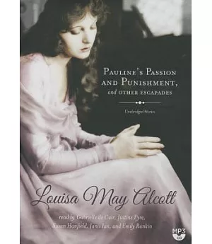 Pauline’s Passion and Punishment, and Other Escapades