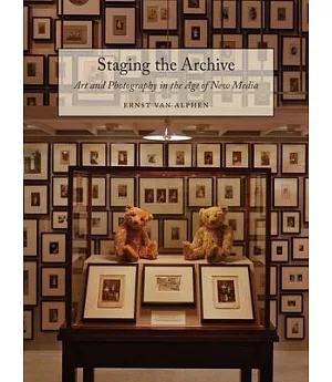 Staging the Archive: Art and Photography in the Age of New Media