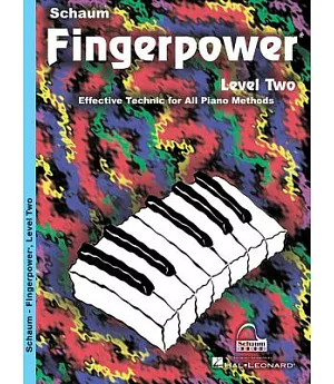 Fingerpower: Level 2, effective Technic for All Piano Methods
