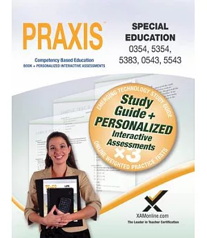 Praxis Special Education 0354, 5354, 5383, 0543, 5543