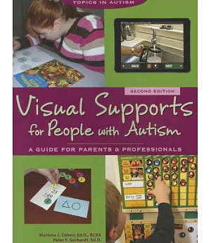 Visual Supports for People With Autism: A Guide for Parents and Professionals