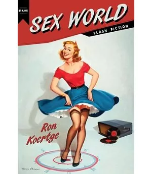 Sex World: Flash Fiction